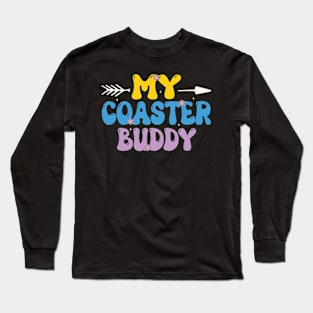 my coaster buddies Long Sleeve T-Shirt